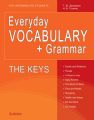 Everyday Vocabulary + Grammar. The Keys