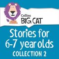 Stories for 6 to 7 year olds: Collection 2 (Collins Big Cat Audio)