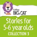 Stories for 5 to 6 year olds: Collection 3 (Collins Big Cat Audio)