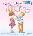 Fancy Nancy and the Too-Loose Tooth