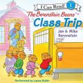 Berenstain Bears' Class Trip