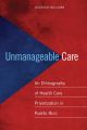 Unmanageable Care