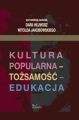 Kultura popularna - tozsamosc - edukacja