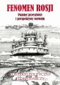 Fenomen Rosji. Pamiec przeszlosci i perspektywy rozwoju. Czesc 2: Kontekst polityczny i gospodarczy