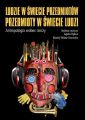 Ludzie w swiecie przedmiotow, przedmioty w swiecie ludzi