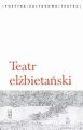 Teatr elzbietanski