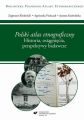 "Polski atlas etnograficzny". Historia, osiagniecia, perspektywy badawcze