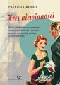 Kres niewinnosci. Obraz i upamietnienie ery Eisenhowera w amerykanskich filmach i serialach - pomiedzy reprezentacja, nostalgia a krytycznym retro