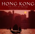 Hong Kong: The City of Dreams