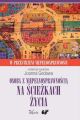 Osoba z niepelnosprawnoscia na sciezkach zycia