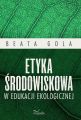 Etyka srodowiskowa w edukacji ekologicznej