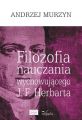 Filozofia nauczania wychowujacego J. F. Herbarta