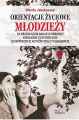 Orientacje zyciowe mlodziezy
