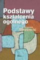 Podstawy ksztalcenia ogolnego