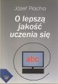 O lepsza jakosc uczenia sie