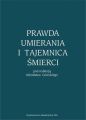 Prawda umierania i tajemnica smierci