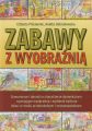 Zabawy z wyobraznia