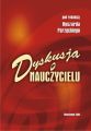Dyskusja o nauczycielu Dyskusja o nauczycielu