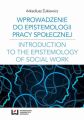 Wprowadzenie do epistemologii pracy spolecznej