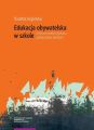 Edukacja obywatelska. Krytyczna analiza dyskursu podrecznikow szkolnych