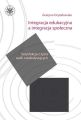 Integracja edukacyjna a integracja spoleczna