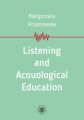 Listening and Acouological Education