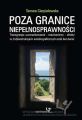 Poza granice niepelnosprawnosci. Transgresja: uwarunkowania - mechanizmy - efekty w (re)konstrukcjach autobiograficznych osob bez barier