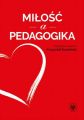 Milosc a pedagogika