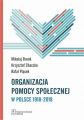 Organizacja pomocy spolecznej w Polsce 1918-2018