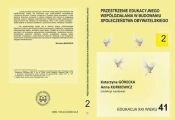 Przestrzenie edukacyjnego wspoldzialania w budowaniu spoleczenstwa obywatelskiego t.2