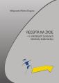 Recepta na zycie – o orientacjach zyciowych mlodziezy akademickiej