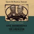 Civil Disobedience and The Liberator