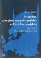 Imigranci  z krajow muzulmanskich w Unii Europejskiej