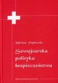 Szwajcarska polityka bezpieczenstwa