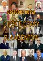 Ciezkie czasy dla agentow