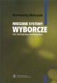 Mieszane systemy wyborcze. Cele, rozwiazania, konsekwencje