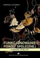 Funkcjonowanie pomocy spolecznej. Wybrane problemy