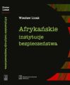 Afrykanskie instytucje bezpieczenstwa