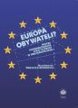 Europa obywateli? Proces komunikowania politycznego w Unii Europejskiej