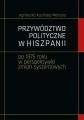Przywodztwo polityczne w Hiszpanii po 1975 roku w perspektywie zmian systemowych
