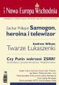 Nowa Europa Wschodnia 1/2012. Samogon, heroina i telewizor