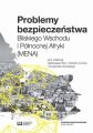 Problemy bezpieczenstwa Bliskiego Wschodu i Polnocnej Afryki (MENA)