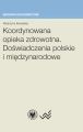 Koordynowana opieka zdrowotna