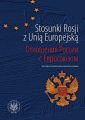 Stosunki Rosji z Unia Europejska