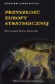 Przyszlosc Europy strategicznej