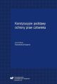 Konstytucyjne podstawy ochrony praw czlowieka