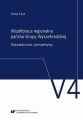 Wspolpraca regionalna panstw Grupy Wyszehradzkiej. Doswiadczenia i perspektywy