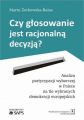 Czy glosowanie jest racjonalna decyzja?