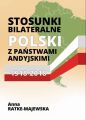Stosunki bilateralne Polski z panstwami andyjskimi 1918?2018