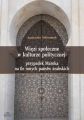 Wiezi spoleczne w kulturze politycznej: przypadek Maroka na tle innych panstw arabskich